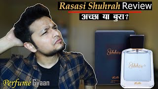 Rasasi Shuhrah Full Review 🔥हिंदी में 🚫Good OR Bad ✔️Rasasi La Yuqawam Tobacco Blaze Clone Perfume [upl. by Ffilc]