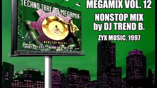 Techno Trax Megamix Vol12  Nonstop Mix [upl. by Aneekas]