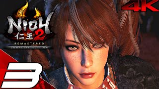 NIOH 2 REMASTERED  Gameplay Walkthrough Part 3  Shadow Region 4K 60FPS PS5PC [upl. by Hauge116]