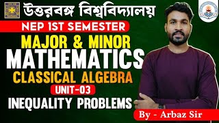 NEP 1st Semester Major amp Minor MathematicsClassical AlgebraInequality ProblemsByArbaz SirNBU [upl. by Meerak329]