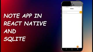 Create a Note App using React Native Expo and SQLite Database [upl. by Noell]