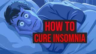 How To Cure Insomnia Fast 5 QUICKEST WAYS [upl. by Cross]