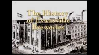 The Brewing History of Evansville Ind [upl. by Nedaj]