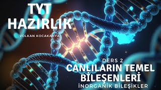 Ders 2 İnorganik bileşikler yks2025 [upl. by Nollid]