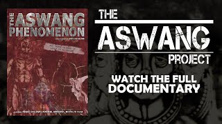 The Aswang Phenomenon  Full Documentary [upl. by Rola]