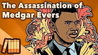 The Assassination of Medgar Evers  A Hero Silenced  US History  Extra History [upl. by Tila866]