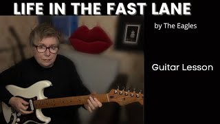 How To Play Life In The Fast Lane  The Eagles [upl. by Enirehtahc623]