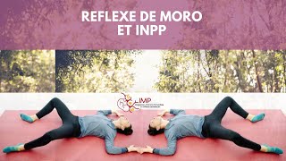 Réflexe de Moro et INPP  Intégration Motrice Primordiale IMP [upl. by Onil281]