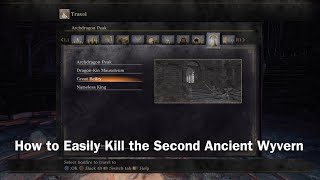 How to Easily Kill the Second Ancient Wyvern in Dark Souls III [upl. by Erik]