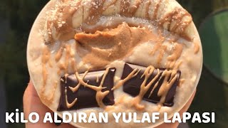 1 HAFTADA 5 KİLO ALDIRAN YULAF LAPASI TARİFİ  Kilo Aldıran Yulaf Lapası [upl. by Merritt82]