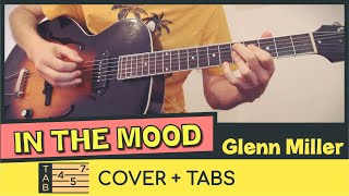 IN THE MOOD by Glenn Miller  Cover amp Tabs [upl. by Eak83]