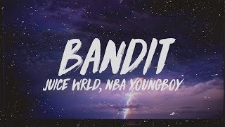 Juice WRLD  Bandit Lyrics ft NBA YoungBoy [upl. by Evania]