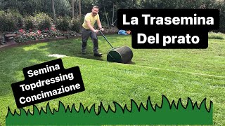 Come fare la trasemina risemina del prato [upl. by Alakam]