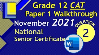 Computer Applications Technology Grade 12 Paper 1 November 2021 Q2  Word Document [upl. by Farris]