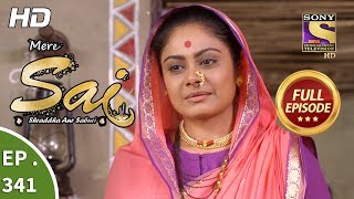 Mere Sai  Ep 341  Full Episode  14th January 2019 [upl. by Nallaf]