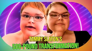 Tammy Slatons Incredible 500Pound Transformation From Struggles to Success [upl. by Coopersmith688]