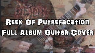 Carcass  Reek Of Putrefaction  Full Album Guitar Cover [upl. by Cher637]