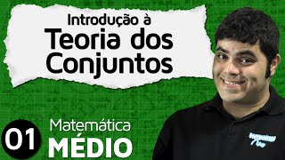 Introdução à Teoria dos Conjuntos  MEM 1 [upl. by Atinuahs827]