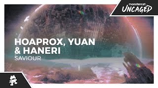 Hoaprox YUAN amp Haneri  Saviour Monstercat Release [upl. by Ahselaf871]