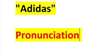 How to pronounce quotadidasquothow to say quotadidasquotpronunciation of quot adidasquot [upl. by Lucilia]