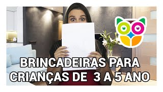 5 BRINCADEIRAS PARA CRIANÇAS DE 3 A 5 ANOS Para casa e sala de aula [upl. by Celene941]