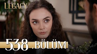 Emanet 538 Bölüm  Legacy Episode 538 [upl. by Aynwat]