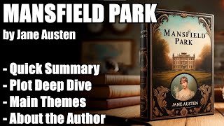 quotMansfield Parkquot by Jane Austen  Book Summary [upl. by Nirre156]