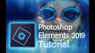 Photoshop Elements 2019  Full Tutorial for Beginners General Overview [upl. by Heywood]