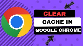 How To Clear Cache In Google Chrome  Deleting Browser Cache [upl. by Schatz387]