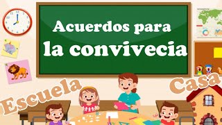 Acuerdos para la convivencia en la escuela y en la casa [upl. by Mireille]