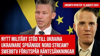 Swebbtv Nyheter 15 augusti 2024 [upl. by Lancelot]