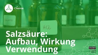 Salzsäure Aufbau Wirkung und Verwendung  Chemie  Duden Learnattack [upl. by Anyel]