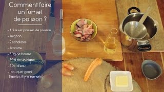 Recette  Comment faire un fumet de poisson   ELLE Cuisine [upl. by Yrod]