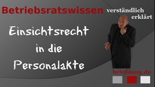 Einblickrecht des Arbeitnehmers in seine Personalakte [upl. by Kotto]