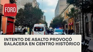 Balacera en el Centro Histórico de CDMX [upl. by Hakeber]