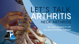 Age Related Changes  Lets Talk ARTHRITIS  Neck Arthritis [upl. by Eitak]