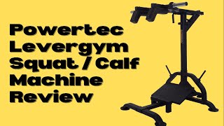 Powertec Levergym Squat  Calf Machine Review [upl. by Sabrina]