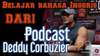 Belajar bahasa Inggris dari podcast Deddy Corbuzier [upl. by Lais812]