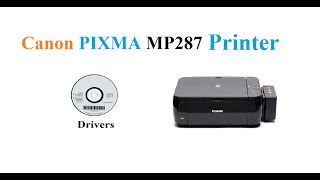 PIXMA MP287  Driver [upl. by Elbag]