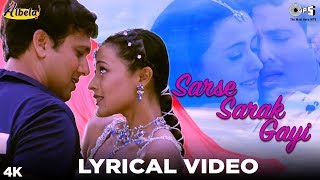 Sarse Sarak Gayi Lyrical  Albela  Alka Yagnik Babul Supriyo  Govinda amp Namrata [upl. by Shanahan]