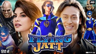 A Flying Jatt Full Movie Review amp Facts  Tiger Shroff  Nathan Jones  Jacqueline Fernandez  HD [upl. by Nivalc830]