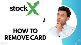 How to Remove Card from StockX Best Method [upl. by Zetra21]