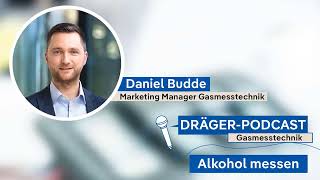 Alkoholmessung Wissenswertes und Mythen  DrägerPodcast quotMobile Gasmesstechnikquot  Folge 2 [upl. by Aynatahs848]