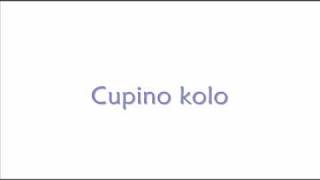 Cupino kolo [upl. by Pachston]