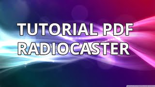 Tutorial PDF RadioCaster [upl. by Dippold]