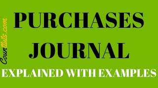 Purchases Journal  Explained with Example [upl. by Larrie]