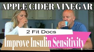 Apple Cider Vinegar Improves Insulin Sensitivity and Health  2 Fit Docs Take The Test [upl. by Alec]