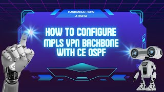 HOW TO CONFIGURE MPLS VPN BACKBONE WITH CE OSPF [upl. by Greenman]