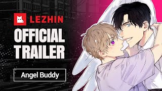 Angel Buddy  BL Webtoon Trailer  Lezhin Comics [upl. by Venn]