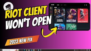 Riot Client Wont Open 2023 NEW Fix Windows 1011 [upl. by Dyol]